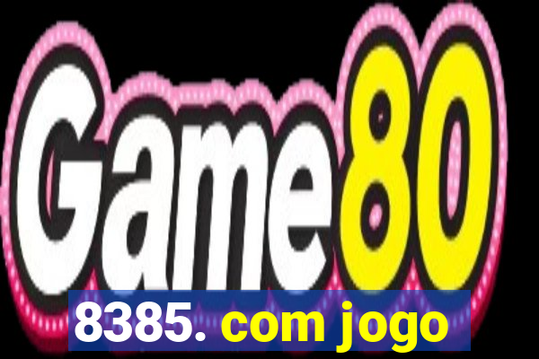 8385. com jogo